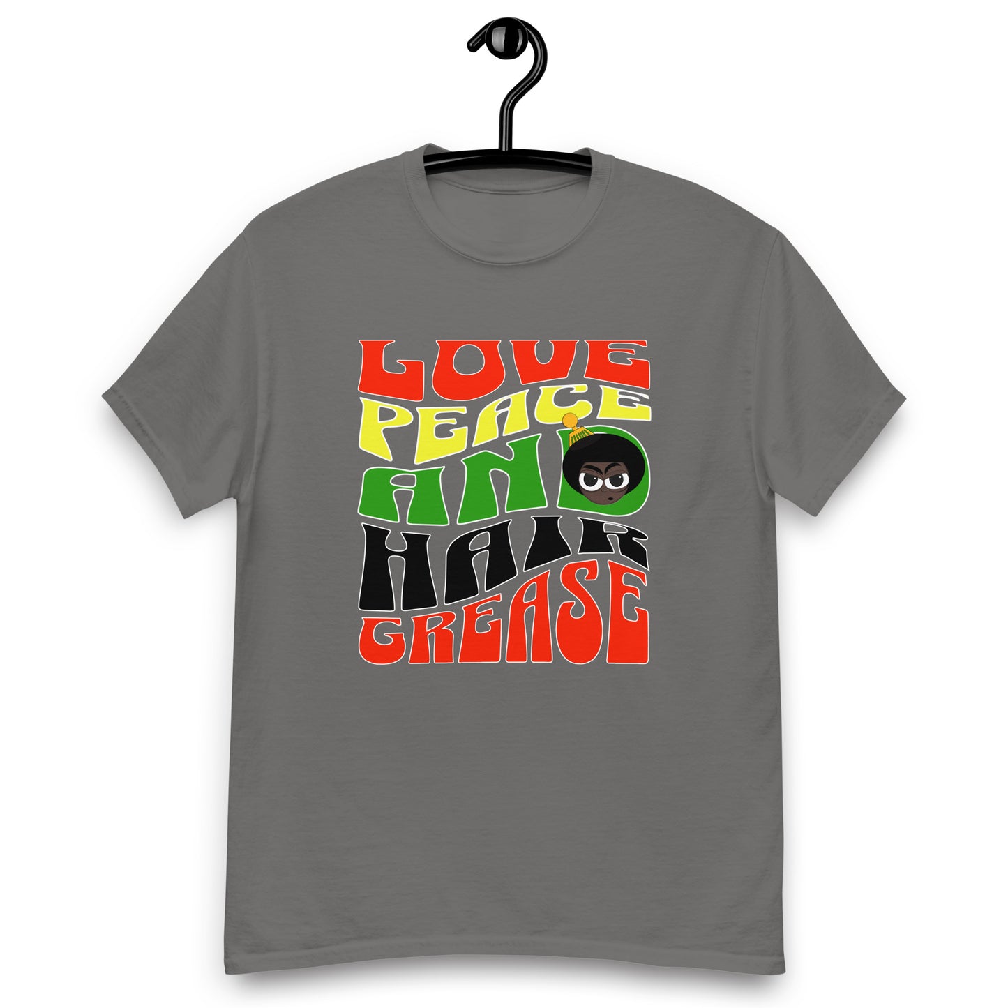 Love Peace and Hair Grease T