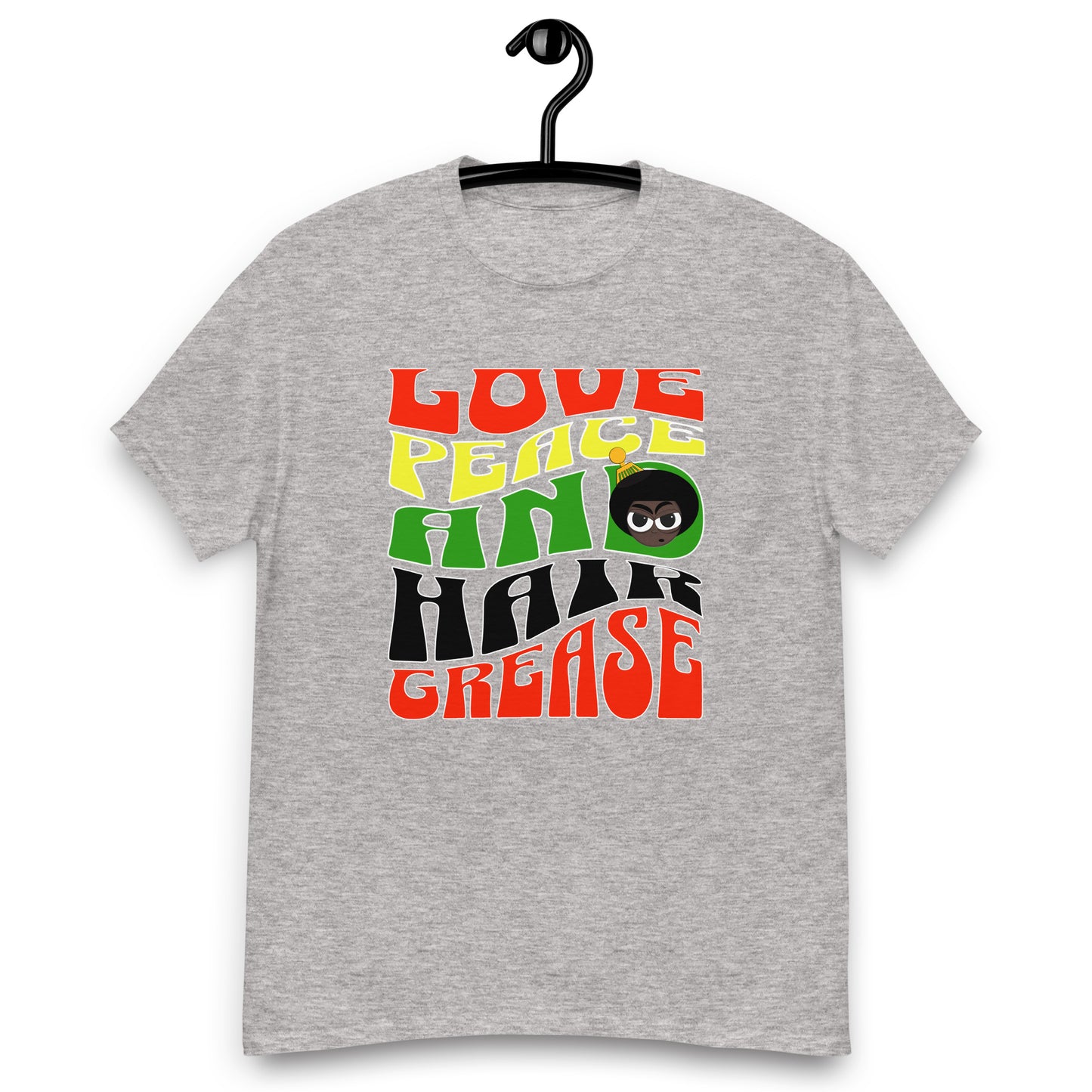 Love Peace and Hair Grease T